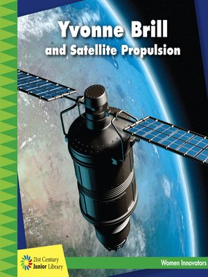 cover image of Yvonne Brill and Satellite Propulsion